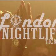 London nightlife ticket